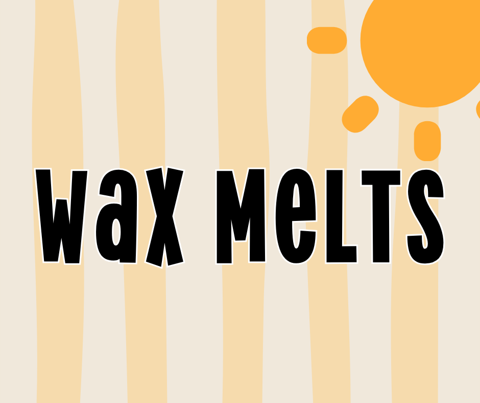 Wax melts